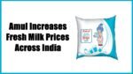 Amul Increases Milk Prices