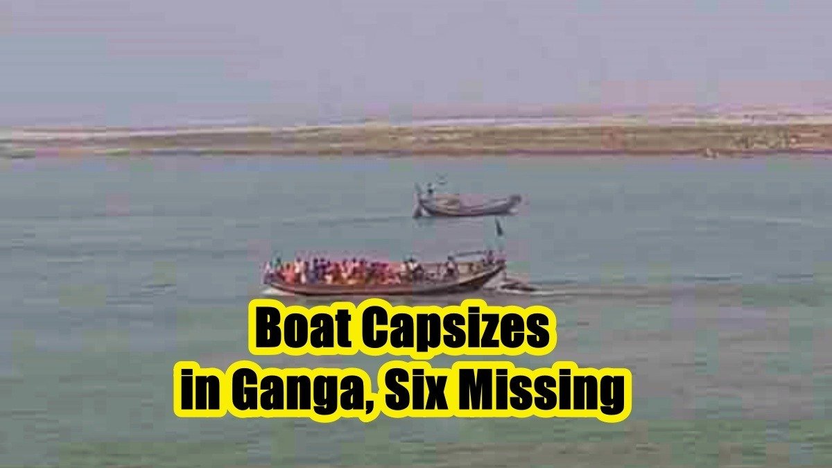 Family’s Devotional Journey Turns Tragic: Boat Capsizes in Ganga, Six Missing