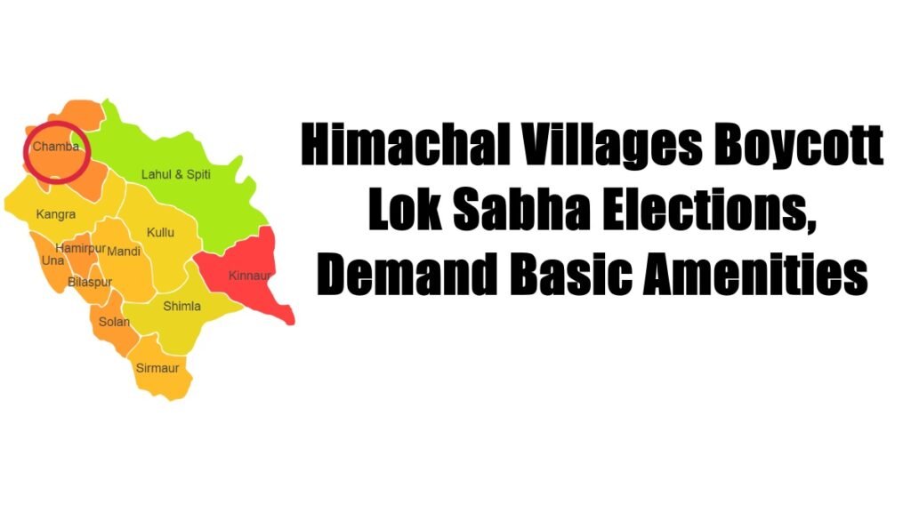 Himachal Villages Boycott Lok Sabha Elections