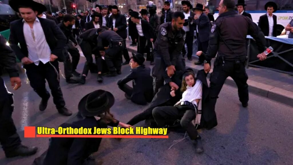 Ultra-Orthodox Jews Block Highway