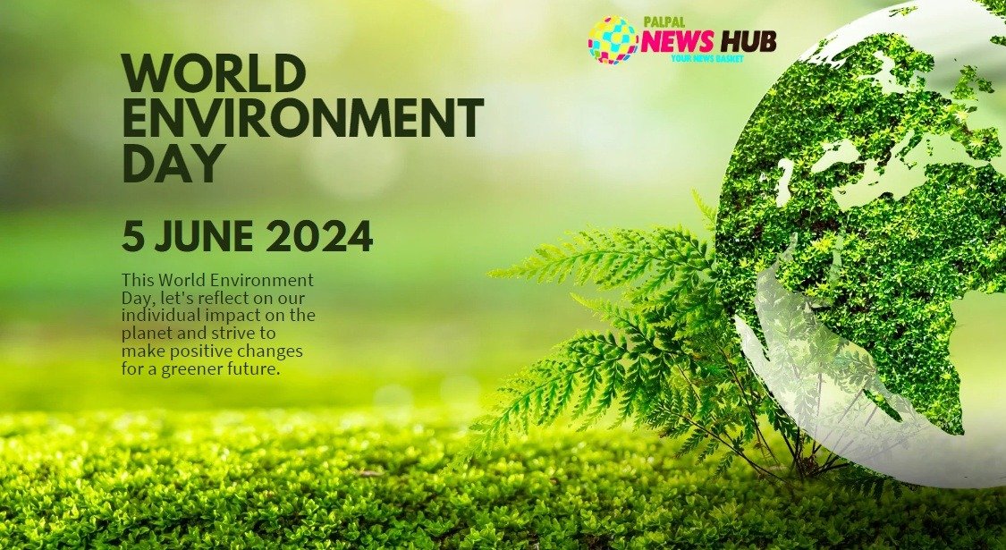 World Environment Day 2024: “Our Land, Our Future”