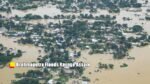 Brahmaputra Floods Ravage Assam