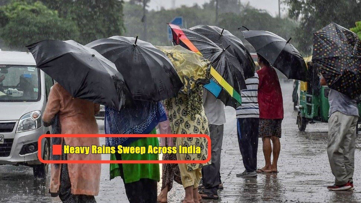 Monsoon Magic Turns to Mayhem: Heavy Rains Sweep Across India