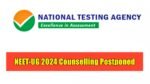 NEET-UG 2024 Counselling Postponed