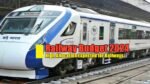 Railway budget 2024