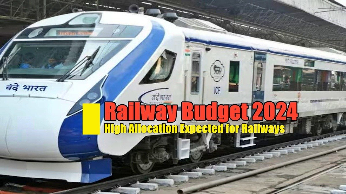 High Allocation Expected for Railways Despite Capital Expenditure Pressure