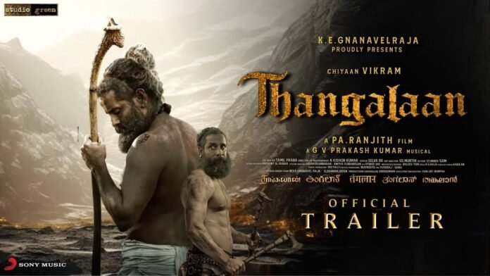 Thangalaan Trailer