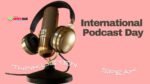 International Podcast Day