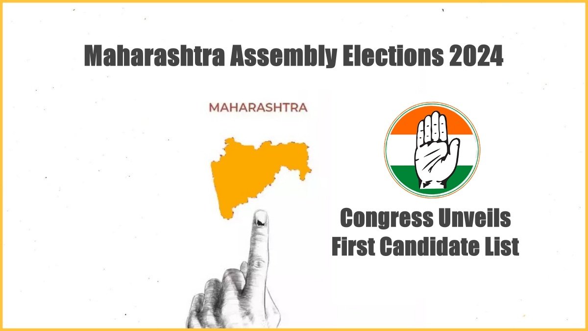 Maharashtra Assembly Elections 2024: Congress Unveils First Candidate List, Showcasing Heavyweight Contenders