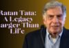 Ratan Tata A Legacy Larger Than Life