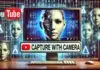 YouTube Tackles AI-Generated Content Surge with ‘Capture with Camera’ Feature to Boost Video Credibility Capture with Camera