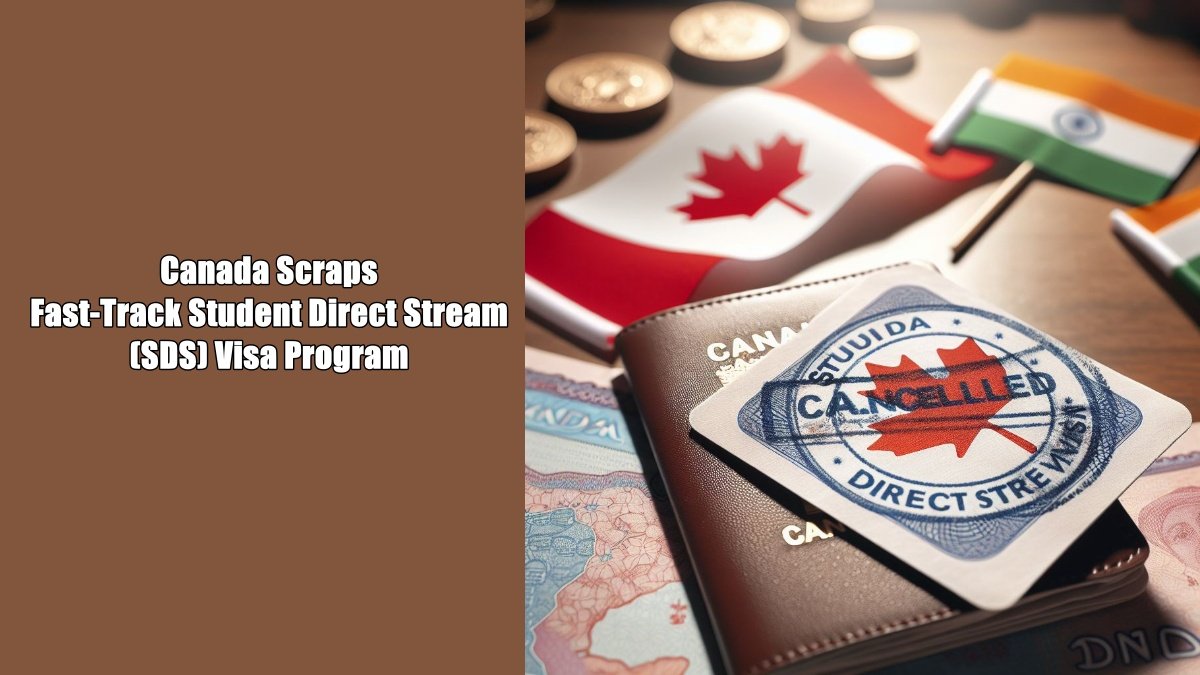 Canada Scraps Fast-Track Student Direct Stream (SDS) Visa Program Amid Diplomatic Strain with India