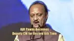 Devendra Fadnavis Leads as CM; Ajit Pawar Becomes Deputy CM for Record 6th Time Ajit Pawar