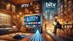 BSNL Bitv and IFTV