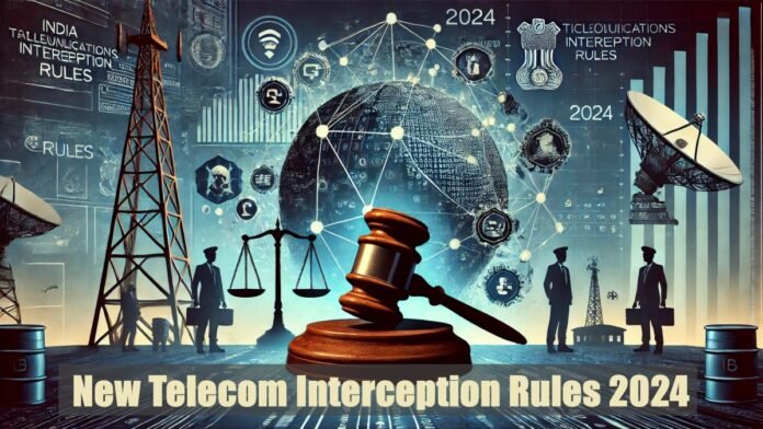 New Telecom Interception Rules 2024