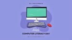 World Computer Literacy Day