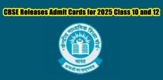 CBSE Releases Admit Cards for 2025 Class 10 and 12