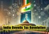 India Unveils Tax Revolution