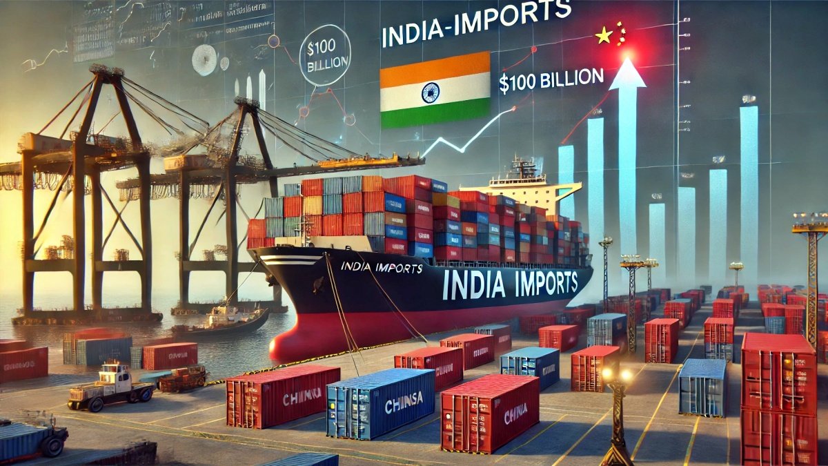 India’s Imports from China Set to Cross $100 Billion: Rising Trade Deficit Raises Concerns