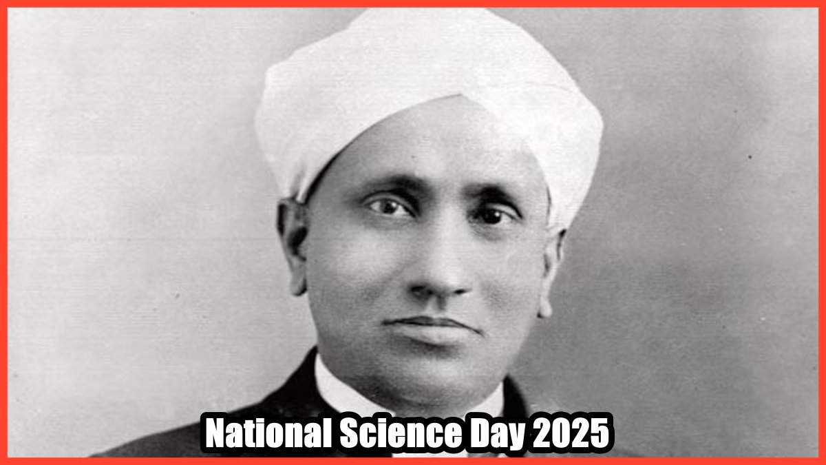 National Science Day 2025: Honoring CV Raman and Empowering Youth for a ...