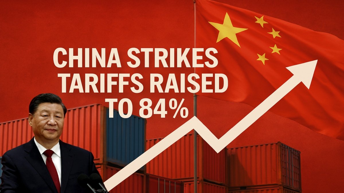 China Strikes Back: Tariffs Raised to 84% Amid Escalating U.S.-China Trade War