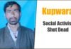 Kupwara Social Activist Shot Dead: Terror Strikes Amid Kashmir Security Crackdown Kupwara Social Activist Shot Dead