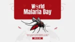 World Malaria Day 2025