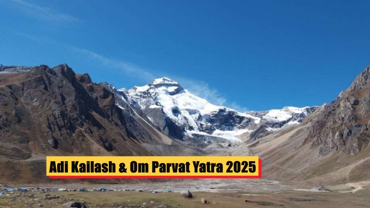 Adi Kailash & Om Parvat Yatra 2025 Flagged Off: Route, Schedule, and Pilgrim Essentials