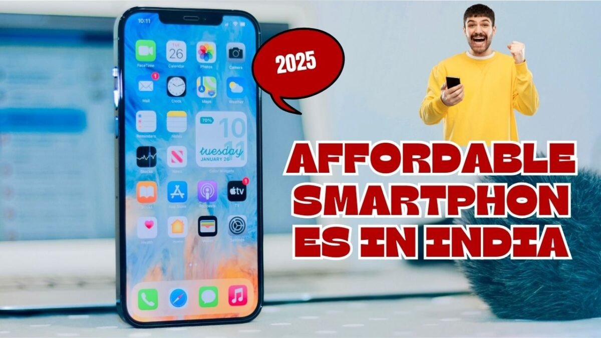 Top 5 Affordable Smartphones in India: Price and Features (May 2025)