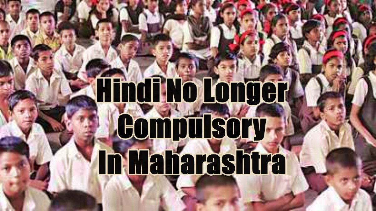 Maharashtra U-Turn: Hindi No Longer Compulsory After School Language Policy Backlash