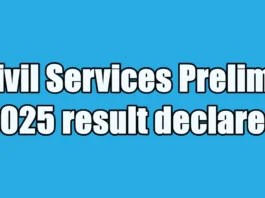 UPSC Prelims 2025 declared
