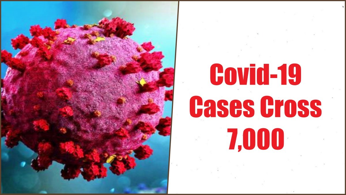India’s Covid-19 Cases Cross 7,000: Kerala, Maharashtra, and Gujarat Worst Hit