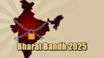 Bharat Bandh 2025