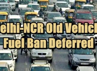 Delhi-NCR Old Vehicle Fuel Ban Deferred