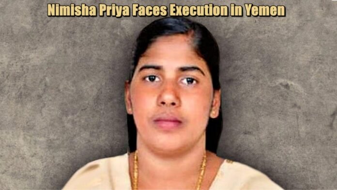Nimisha Priya Faces Execution in Yemen Nimisha Priya Faces Execution in Yemen