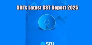 SBI’s Latest GST Report 2025