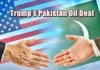 Trump’s Pakistan Oil Deal