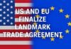 US and EU finalize landmark trade agreement