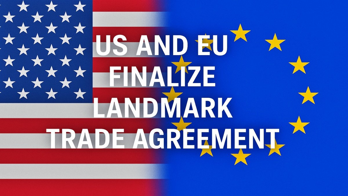 EU Faces Backlash Over New US Trade Pact: $600 Billion Investment, Heavy Tariffs