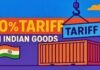 US Imposes 50% Tariff on Indian Goods