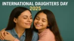Daughters Day 2025