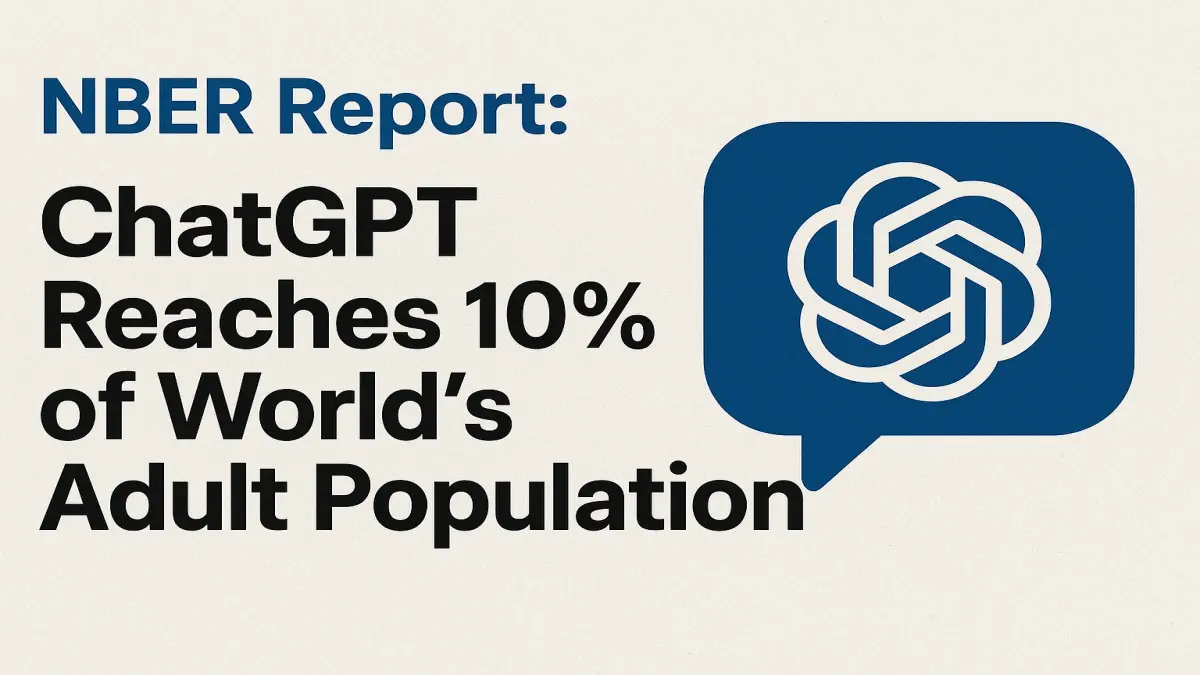 NBER Report: ChatGPT Reaches 10% of World’s Adult Population