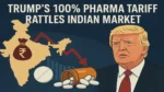Trump’s 100% Pharma Tariff Rattles Indian Market, Stocks Tumble Trump's Pharma Tariff Rattles Indian Market