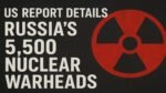 US Report Details Russia's Nuclear Warheads