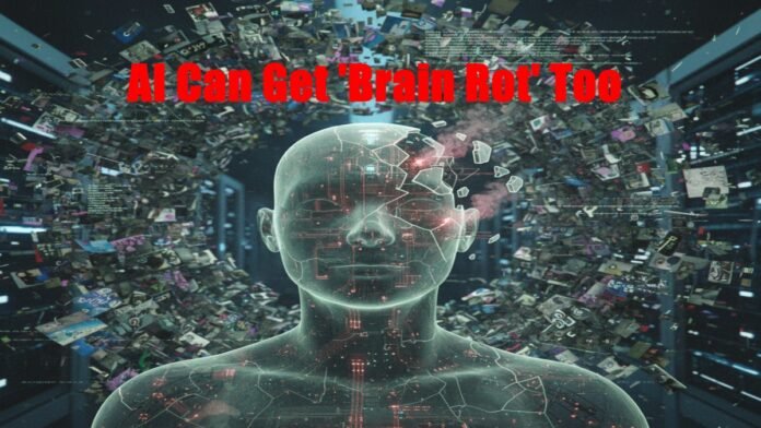 AI Can Get 'Brain Rot' Too AI Can Get 'Brain Rot' Too
