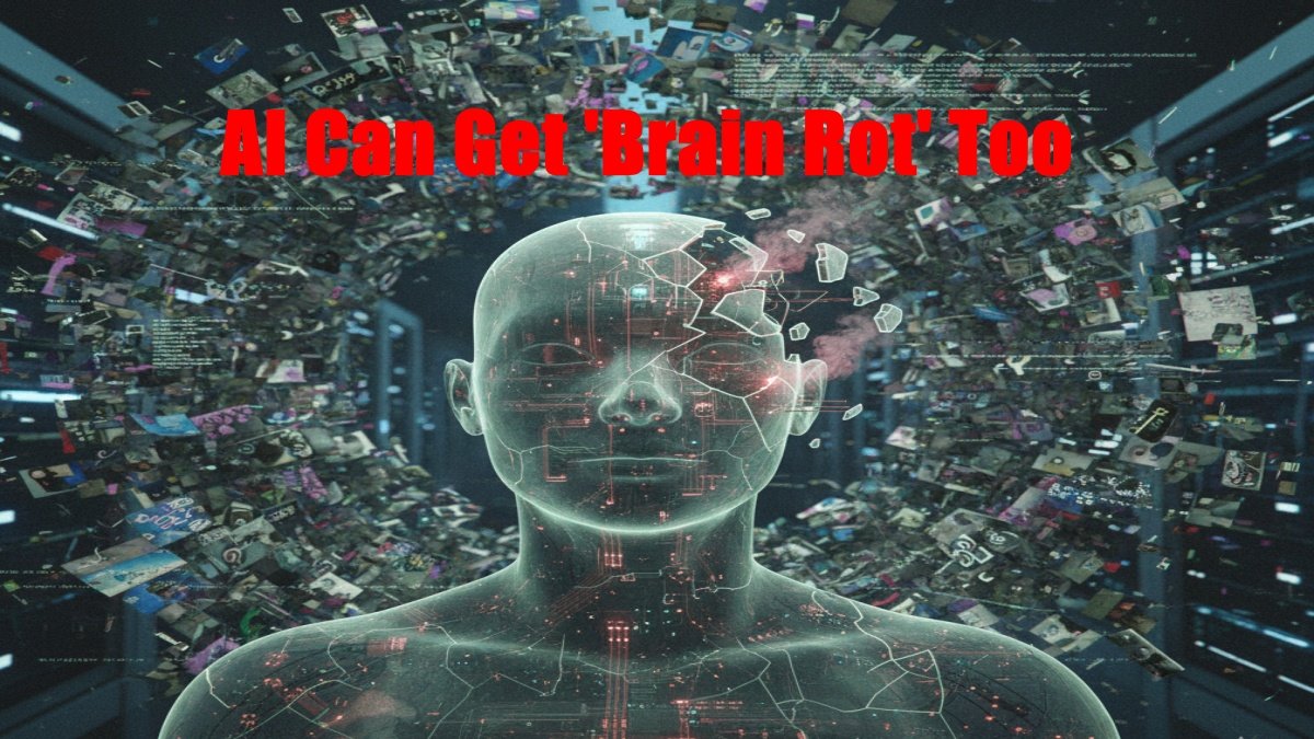 AI Can Get 'Brain Rot' Too
