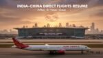 India-China Direct Flights Resume After 5-Year Gap