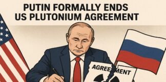 Putin Formally Ends US Plutonium Agreement: Russia Withdraws from 25-Year Nuclear Arms Control Pact Putin Formally Ends US Plutonium Agreement