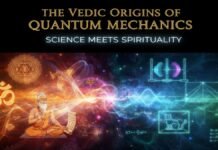 The Vedic Origins of Quantum Mechanics: Science Meets Spirituality Science Meets Spirituality