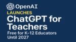 ChatGPT for Teachers